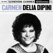 Carmen Delia Dipini - Essential Classics, Vol. 966: Carmen Delia Dipini (2025)