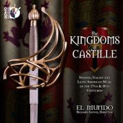 El Mundo & Richard Savino - The Kingdoms of Castille (2011)