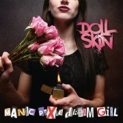 Doll Skin - Manic Pixie Dream Girl (2017)