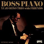 Yuji Ohno with Friends - Boss Piano (2012)