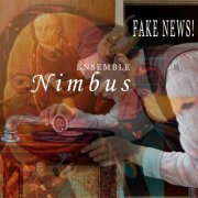 Ensemble Nimbus - FAKE NEWS! (2026) [Hi-Res]