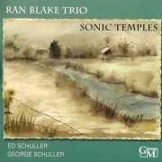 Ran Blake Trio - Sonic Temples (2001) CD Rip