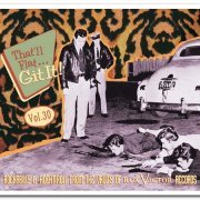 VA - That'll Flat ... Git It! Vol. 30: Rockabilly & Rock’N'Roll From The Vaults Of RCA Victor Records (2018)