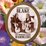 Norman Blake, Nancy Blake - The Morning Glory Ramblers (2004)