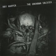 Roy Harper - The Unknown Soldier (Reissue) (1980/1999)