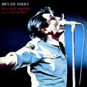 Bryan Ferry - Let's Stick Together (2024)