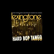 Lexington - HARD BOP TANGO (2026) [Hi-Res]