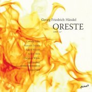 Cornelia Lanz, Nastasja Docalu, Sabine Winter, Armin Stein, Christian Wilms, Kai Preußker - Georg Friedrich Händel - Oreste (2011) [Hi-Res]