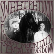 Sweet Petunia - Foggy Mountain Mental Breakdown (2026) [Hi-Res]
