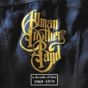 The Allman Brothers Band - A Decade of Hits (1969-1979) 1991