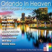 Brian Tarquin - Orlando In Heaven (2017) FLAC