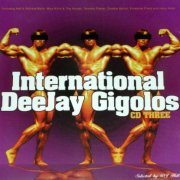 VA - International DeeJay Gigolos CD Three (1999)