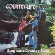 Country Life - Sing Me A Country Song (2022) [Hi-Res]