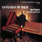 Igor Kipnis - J.S. Bach: The Complete Fantasias (1987)