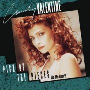 Cindy Valentine - Pick Up The Pieces (To My Heart) (1989) [Hi-Res]