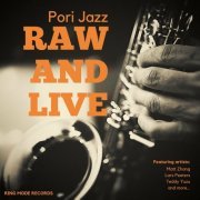 Pori Jazz - Raw And Live (2023)