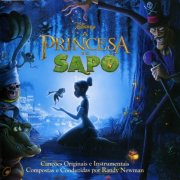 Randy Newman - A Princesa E O Sapo (Trilha Sonora Original Walt Disney Records) (2009)