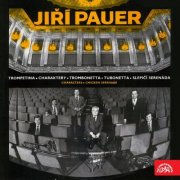 Bedřich Tylšar, Rudolf Beránek, The Prague Brass Soloists - Pauer: Characters, Chicken Serenade (2017)