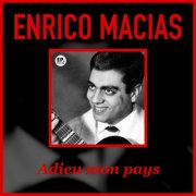 Enrico Macias - Adieu mon pays (Remastered) (2026)