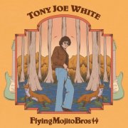 Tony Joe White & Flying Mojito Bros - The Swamp Fox (Deluxe Edition) (2026)