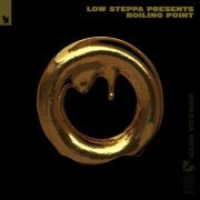 Low Steppa - Boiling Point (2020)