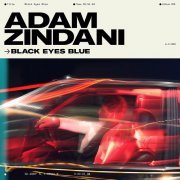 Adam Zindani - Black Eyes Blue (2023) [Hi-Res]