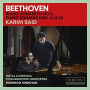 Karim Said, Royal Liverpool Philharmonic Orchestra, Domingo Hindoyan - Beethoven: Piano Concerto No. 3, Piano Sonatas Nos. 24 & 28 (2025) [Hi-Res]