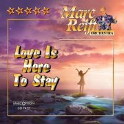 Marc Reift Orchestra - Love is Here to Stay (2018)