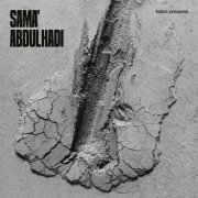 Sama' Abdulhadi - fabric presents Sama' Abdulhadi (2023)