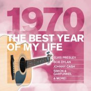 VA - 1970 The Best Year Of My Life (2010)