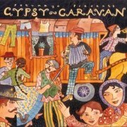 VA - Putumayo Presents: Gypsy Caravan (2001)