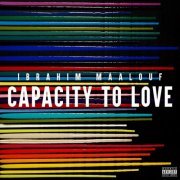 Ibrahim Maalouf - Capacity to Love (2022) [Hi-Res]