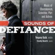 Yevgeny Kutik - Sounds of Defiance (2012)