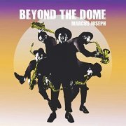 Marcus Joseph - Beyond The Dome (2021)