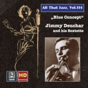 Jimmy Deuchar and His Sextet - All That Jazz, Vol. 114: Blue Concept (Remastered) (2019) [Hi-Res]