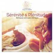 VA - Sérénité & Plénitude (2022)