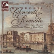 Stanley Ritchie & Bloomington Baroque - Bonporti: Concertos & Serenades (1997)