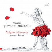 Filippo Mineccia & Istante Collective - Arias for Giovanni Rubinelli (2026) [Hi-Res]