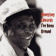 Honeyboy Edwards - I've Been Around (1995)