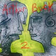 Arthur Buck - Arthur Buck 2 (2025) [Hi-Res]