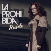 La Prohibida - Ruido (2019)