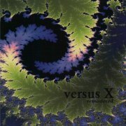 Versus X - Versus X (1994/2010)