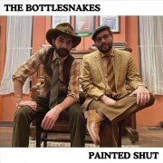 The Bottlesnakes - Painted Shut (2024)