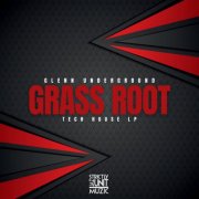 Glenn Underground - Grass Root (2026)