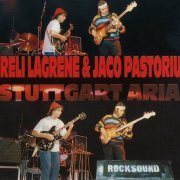 Bireli Lagrene & Jaco Pastorius - Stuttgart Aria (1986) CD Rip