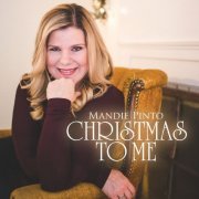 Mandie Pinto - Christmas to Me (2019)