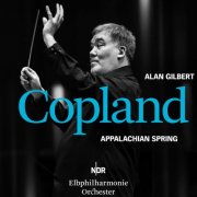 Alan Gilbert & NDR Elbphilharmonie Orchester - Copland: Appalachian Spring (Live, Hamburg, 2021) (2026) Hi-Res