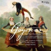 BBC Symphony Orchestra, BBC Singers & Josep Pons - Granados: Goyescas (2019) [CD-Rip]