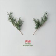 Fiv5 - Winter Wonderland (2018)