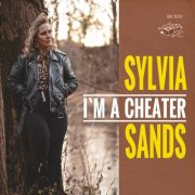 Sylvia Sands - I'm a Cheater (2026)